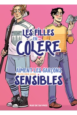 LES FILLES EN COLERE AIMENT LES GARCONS SENSIBLES