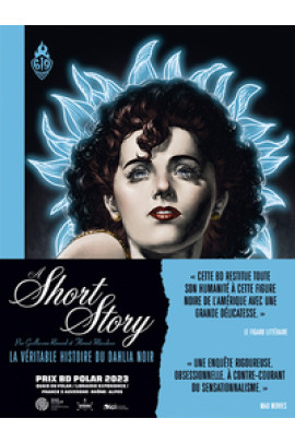 A SHORT STORY, LA VERITABLE HISTOIRE DU DAHLIA NOIR (NOUVELLE EDITION)