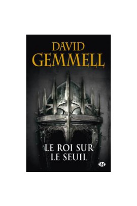LE ROI SUR LE SEUIL (REEDITION 30 ANS)