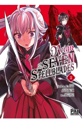 REIGN OF THE SEVEN SPELLBLADES T01