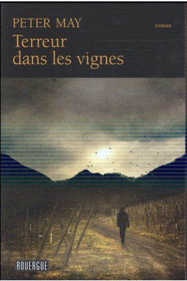 TERREUR DANS LES VIGNES