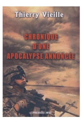 CHRONIQUE D UNE APOCALYPSE ANNONCEE