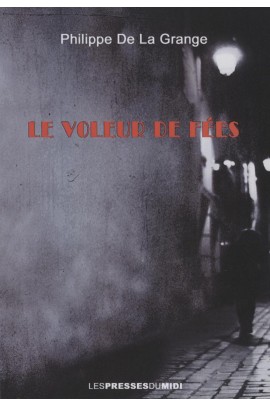 LE VOLEUR DE FEES