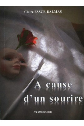 A CAUSE D'UN SOURIRE