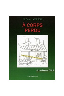 A CORPS PERDU