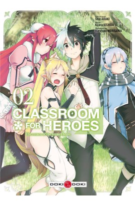 CLASSROOM FOR HEROES T02