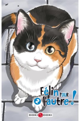 FELIN POUR L'AUTRE ! T02