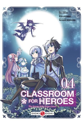 CLASSROOM FOR HEROES T04