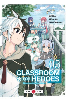 CLASSROOM FOR HEROES T05