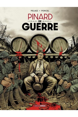 PINARD DE GUERRE T01