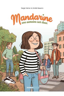 MANDARINE, UNE SEMAINE SUR DEUX T01