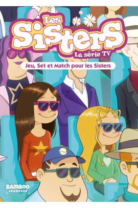 LES SISTERS - LA SERIE TV - POCHE