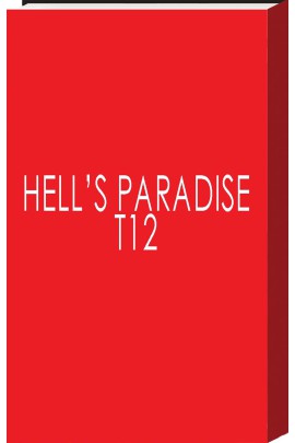 HELL'S PARADISE T12