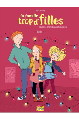 LA FAMILLE TROP D'FILLES - BELLA