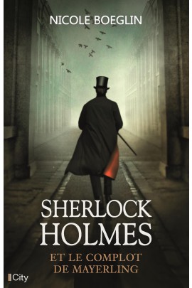 SHERLOCK HOLMES ET LE COMPLOT DE MAYERLING