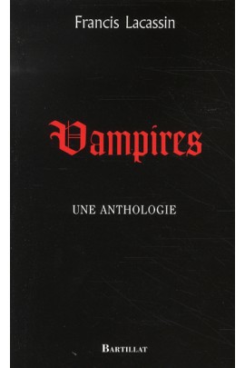 VAMPIRES UNE ANTHOLOGIE