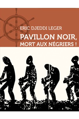 MORT AUX NEGRIERS !