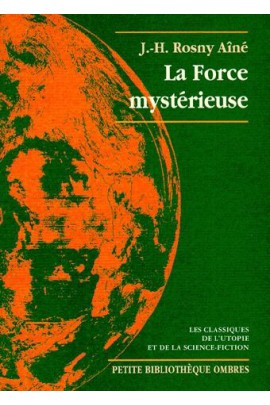 LA FORCE MYSTERIEUSE