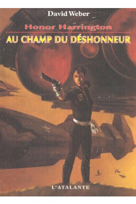 AU CHAMP DU DESHONNEUR