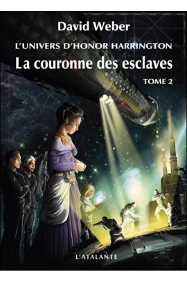 LA COURONNE DES ESCLAVES T02