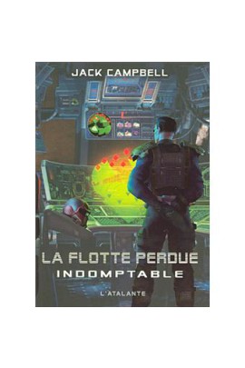 INDOMPTABLE - LA FLOTTE PERDUE LIVRE 1