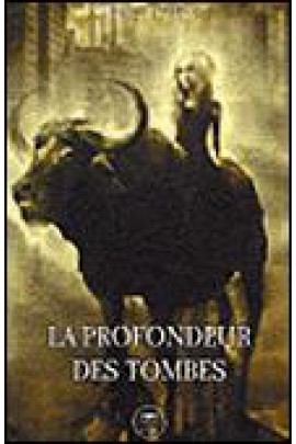 LA PROFONDEUR DES TOMBES