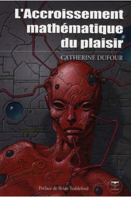 L'ACCROISSEMENT MATHEMATIQUE DU PLAISIR