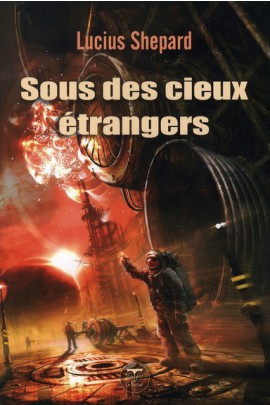 SOUS DES CIEUX ETRANGERS