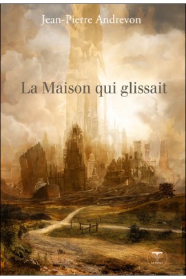 LA MAISON QUI GLISSAIT