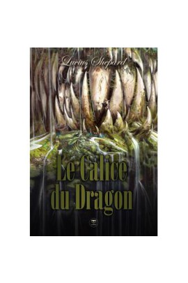 LE CALICE DU DRAGON