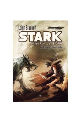 STARK ET LES ROIS DES ETOILES