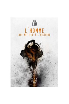 L'HOMME QUI MIT FIN A L'HISTOIRE