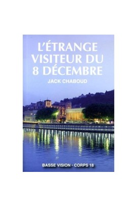 L'ETRANGE VISITEUR DU 8 DECEMBRE