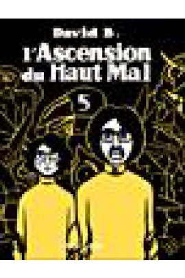 L' ASCENSION DU HAUT MAL T05