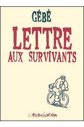 LETTRE AUX SURVIVANTS