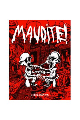 MAUDITE !