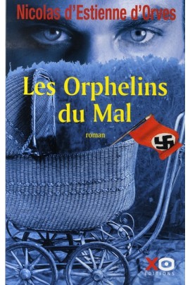 LES ORPHELINS DU MAL