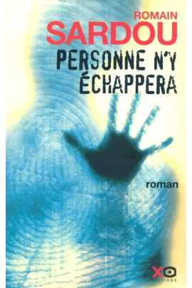 PERSONNE N'Y ECHAPPERA