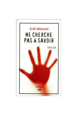 NE CHERCHE PAS A SAVOIR