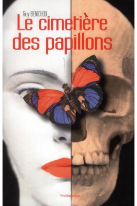 LE CIMETIERE DES PAPILLONS