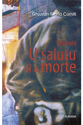 U SALUTU DI A MORTE : SAIONARA