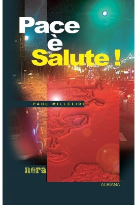 PACE E SALUTE !
