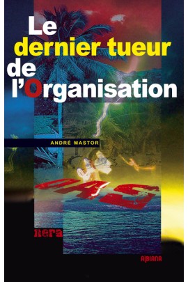 LE DERNIER TUEUR DE L ORGANISATION