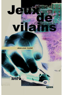 JEUX DE VILAINS
