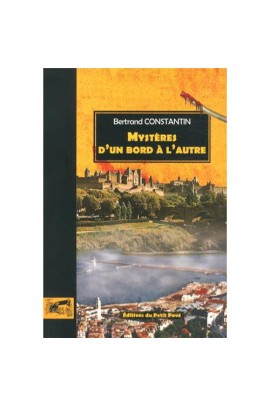 MYSTERES D'UN BORD A L'AUTRE