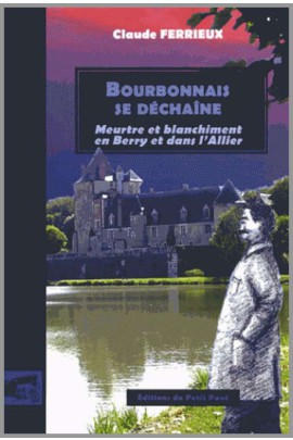MEURTRE ET BLANCHIMENT EN BERRY ET DANS L'ALLIER