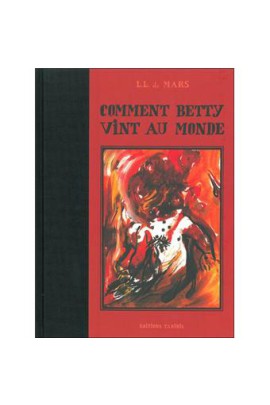 COMMENT BETTY VINT AU MONDE