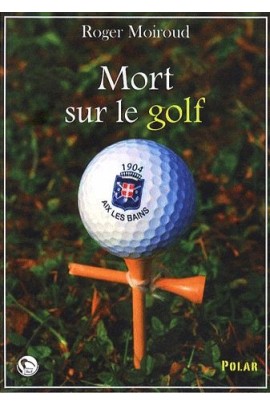 MORT SUR LE GOLF