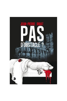PAS D'OBSTACLE ?