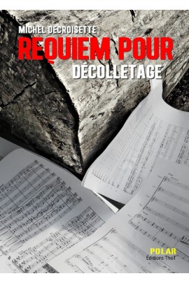 REQUIEM POUR DECOLLETAGE